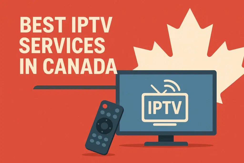 best IPTV Canada
